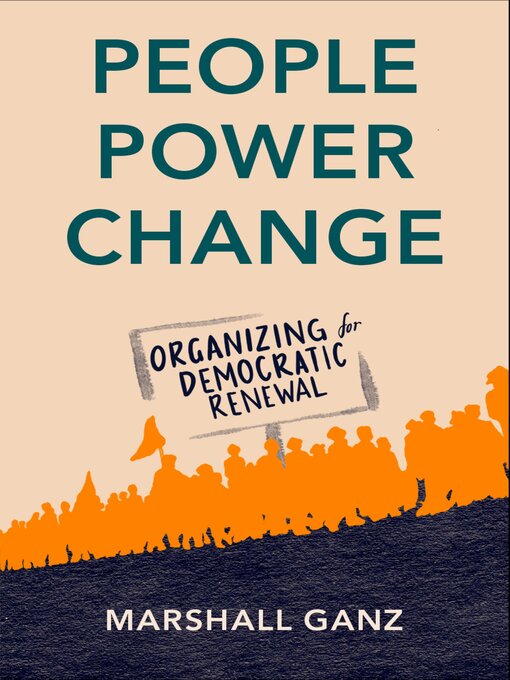 Title details for People, Power, Change by Marshall Ganz - Available